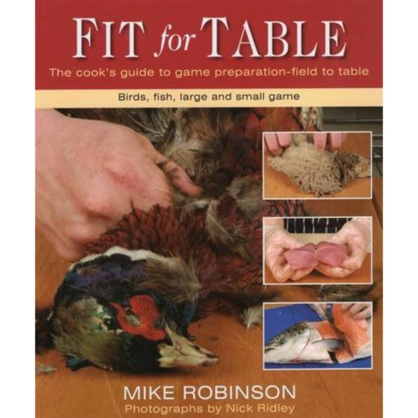 Fit For Table by Mike Robinson
